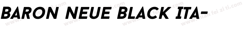 Baron Neue Black Ita字体转换